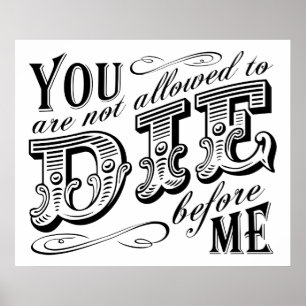 Sie dürfen nicht vor mir die werden poster