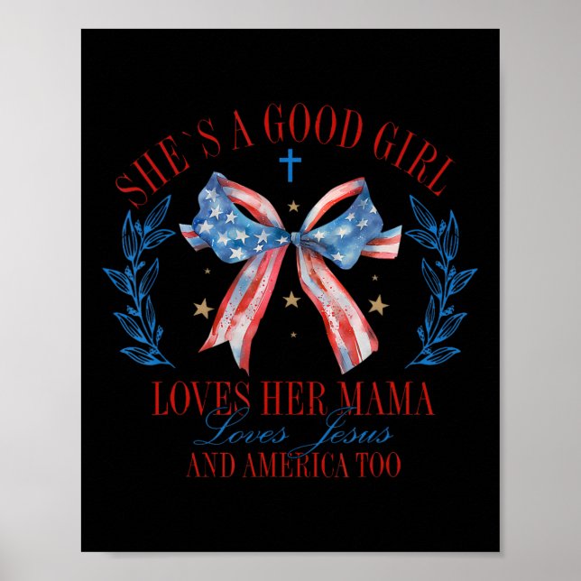Sie ein gutes Mädchen Liebe ihre Coquette Mama Bow Poster (Vorne)