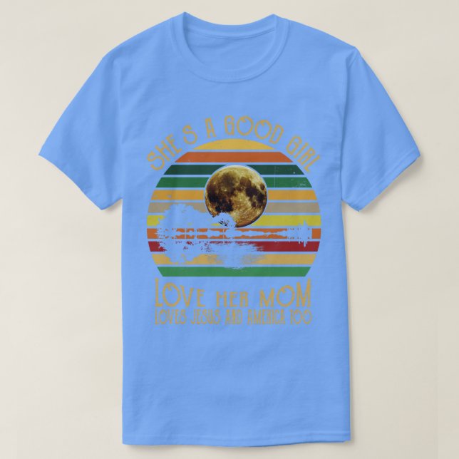 Sie ein gutes Mädchen Liebe ihre Mama Lieben Jesus T-Shirt (Design vorne)