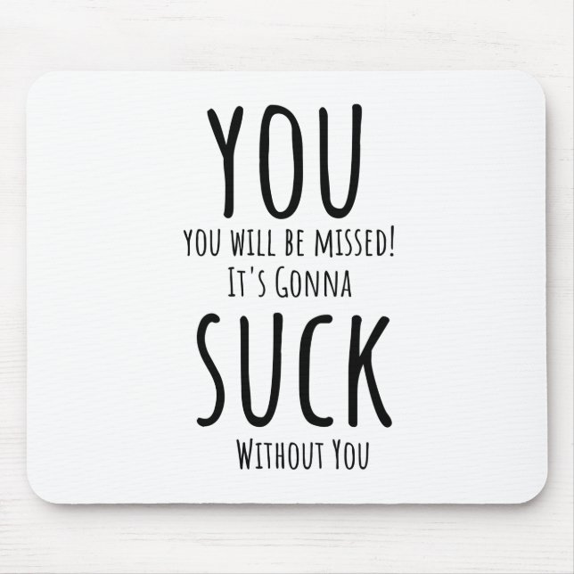 Sie entkommen, verlassend mousepad (Vorne)