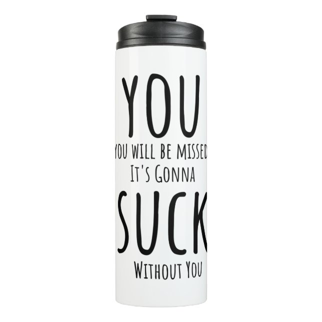 Sie entkommen, verlassend thermosbecher (Vorderseite)