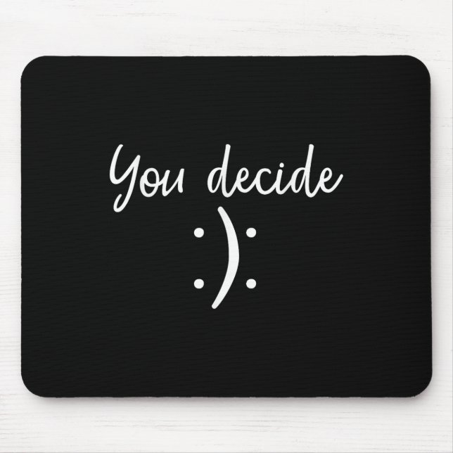 Sie entscheiden sich für _ schneewitzig Funny &amp Mousepad (Vorne)