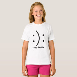 Sie entscheiden T-Shirt