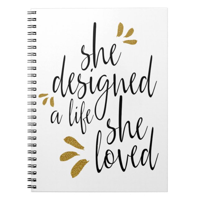 "Sie entwarf ein Leben, das sie" Zeitschrift Notizblock (Vorderseite)