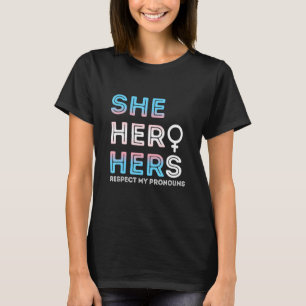 Sie, er, respektiert meine Pronos Trans Transgende T-Shirt