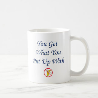 Sie erhalten, was Sie dulden Kaffeetasse