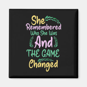 Sie erinnerte sich, wer sie war, und das Spiel änd Magnet