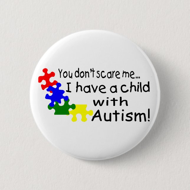 Sie erschrecken mich nicht, den ich ein Kind mit Button (Vorderseite)