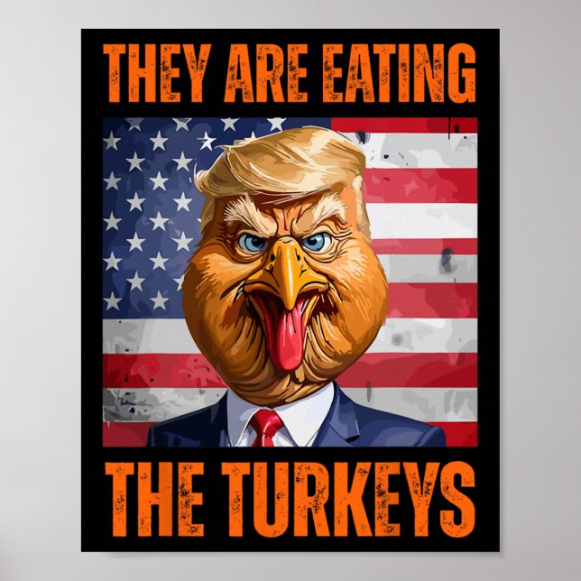 Sie essen den Truthühner-Erntedank Trump Hum Poster (Vorne)