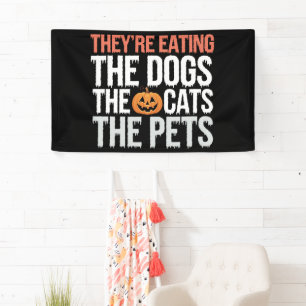 Sie essen die Hunde, die Katzen, die Haustiere Hal Banner