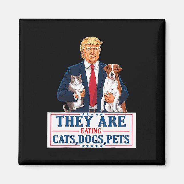 Sie essen die Hunde, die Katzen, die Haustiere Magnet (Vorne)