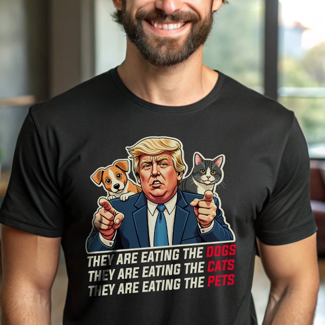 Sie essen die Hunde, die Katzen essen Trump-Debatt T-Shirt (Von Creator hochgeladen)