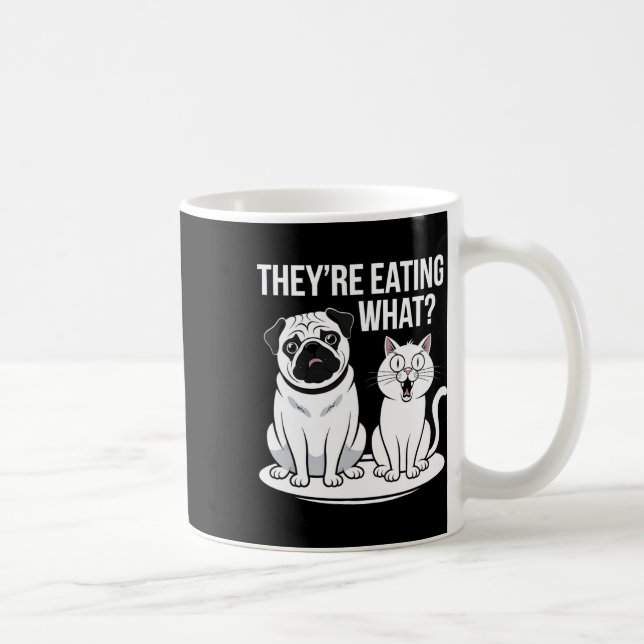 Sie essen die Hunde, die sie essen, Kaffeetasse (Rechts)