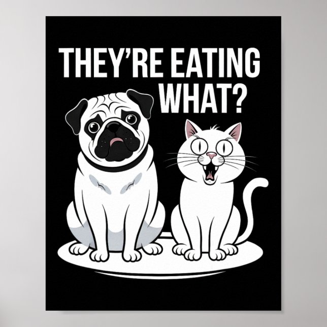 Sie essen die Hunde, die sie essen, Poster (Vorne)