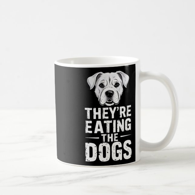 Sie essen die Hunde Funny Trump Debate Electio Kaffeetasse (Rechts)