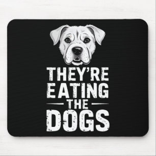 Sie essen die Hunde Funny Trump Debate Electio Mousepad