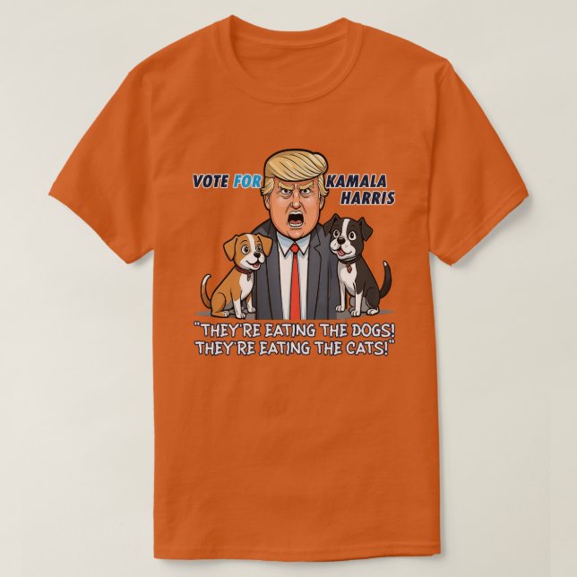 Sie essen die Hunde Funny Trump Kamala 2024 T-Shirt (Design vorne)