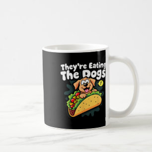 Sie essen die Hunde lustig Trump die Katzen die  Kaffeetasse