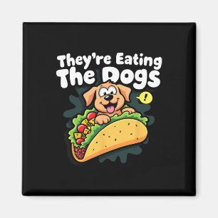 Sie essen die Hunde lustig Trump die Katzen die  Magnet