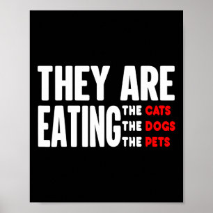 Sie essen die Hunde - sie essen die Katzen Poster