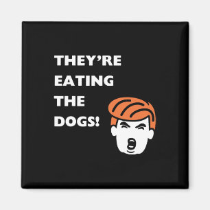 Sie essen die Hunde Trump Magnet