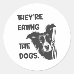 Sie essen die Hunde US-Wahl Trump 2024 H Runder Aufkleber
