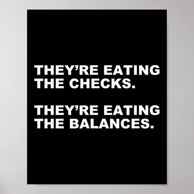 Sie essen die Schecks. Sie essen die Lanzen. Poster (Vorne)