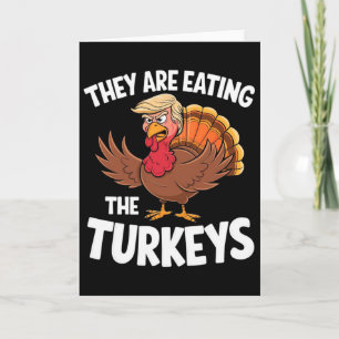 Sie essen die Truthähne Thanksgiving Humor Karte