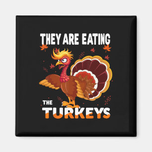 Sie essen die Türkei lustig Donald Trump als Magnet