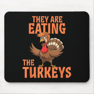 Sie essen die Türkei lustig Donald Trump Mousepad