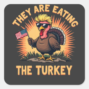 Sie essen die Türkei Trump Vance Quadratischer Aufkleber
