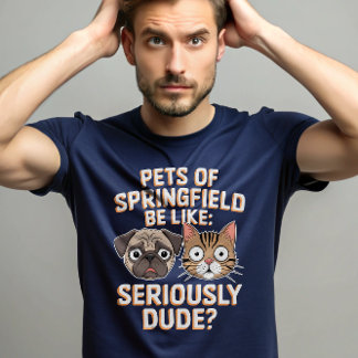Sie essen Hunde Katzen Springfield Haustiere T-Shirt