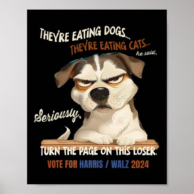 Sie essen Hunde! Sie essen Katzen! Vote Harr Poster (Vorne)