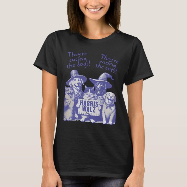 Sie essen Hunde! Sie essen Katzen! Vote Kama T-Shirt (Vorderseite)