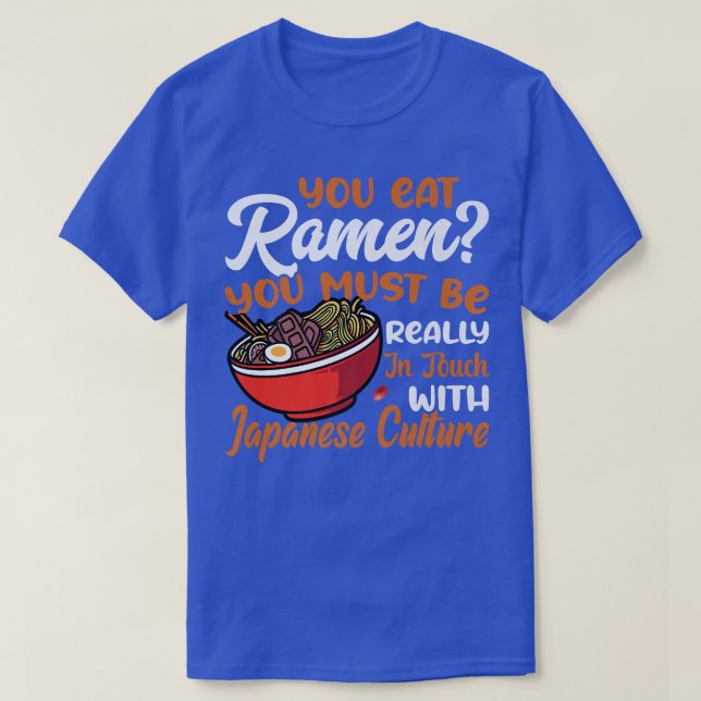Sie essen Ramen Noodles Funny Noodle Eater Lover G T-Shirt (Design vorne)