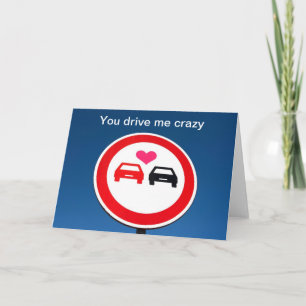 Sie fahren mich verrückter Valentinsgruß! Feiertagskarte