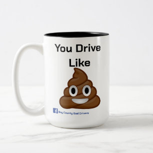 Sie fahren wie Gekackt (Tasse) Zweifarbige Tasse