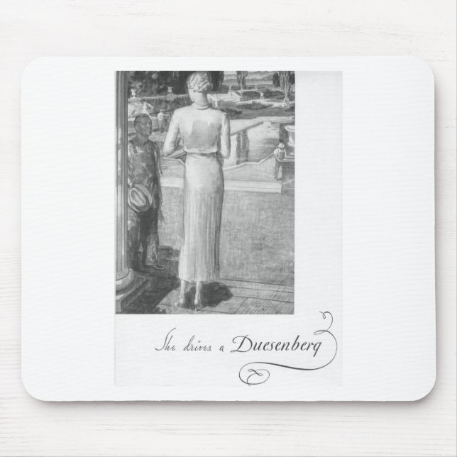 Sie fährt ein Duesenberg Mousepad (Vorne)