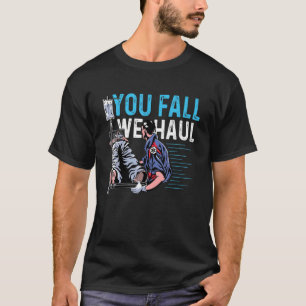 Sie Fall We Hall Emt Paramedic T-Shirt