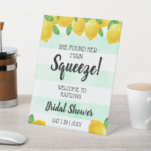 Sie fand ihr Haupt Squeeze Lemon Brautparty Sockelschild