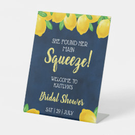 Sie fand ihr Haupt Squeeze Lemon Brautparty Sockelschild