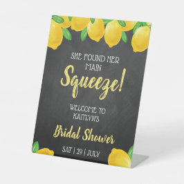 Sie fand ihr Haupt Squeeze Lemon Brautparty Sockelschild