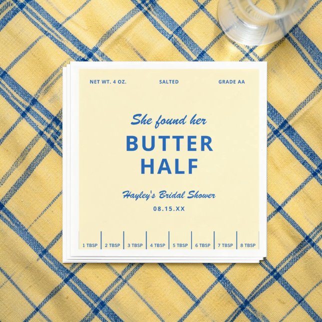 Sie fand ihre Butter-Hälfte Junggesellinnenabschie Serviette (Von Creator hochgeladen)