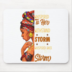 Sie flüsterte zurück Ich bin der Sturm Black Histo Mousepad
