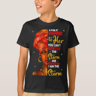 Sie flüsterte zurück Ich bin der Sturm Black Histo T-Shirt