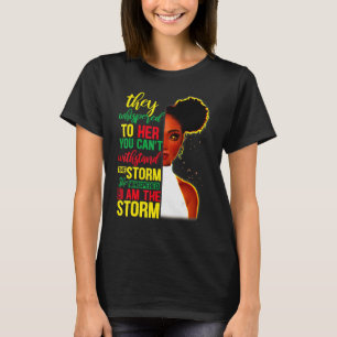 Sie flüsterte zurück, ich bin die schwarze Sturmge T-Shirt