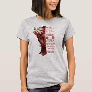 sie flüsterten ihr zu, du kannst dem Sturm nicht s T-Shirt