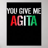 Sie geben mir Agita Kostüm Italienisches Sprichwor