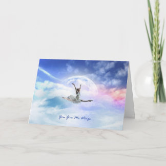 Sie geben mir Flügel Karte