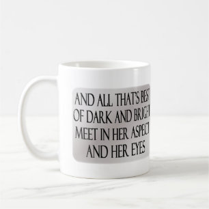 Sie geht in Schönheit Tasse